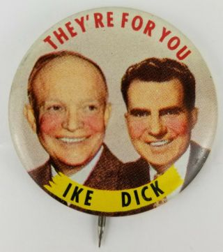 1952 Presidential Campaign Pin Pinback Ike Dick They 