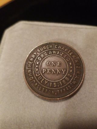 1882 R.  A.  M.  Royal Arch Masons John Henry Burch Chapter No 2 One Penny TOKEN 2