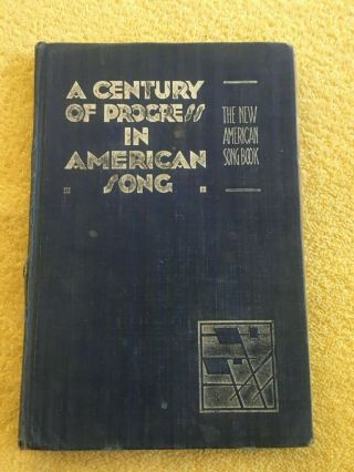 The American Song Book A Century Of Progress In American Song Pb A