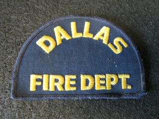 Vintage - Dallas,  Texas - Fd - Fire Department Patch - 4 1/2 "