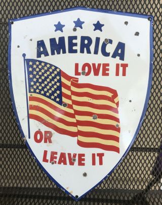 Vintage “america Love It Or Leave It” Usa Flag Porcelain Sign
