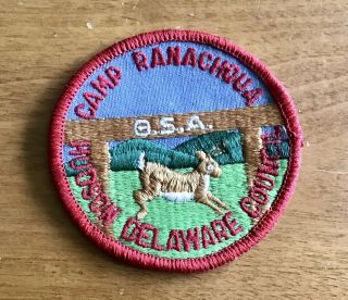 Vintage Boy Scout Camp Patch Scout Camps Ranachqua Hudson Delaware Council