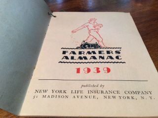 VINTAGE 1939 FARMERS ALMANAC PUBLISHED BY YORK LIFE INSURANCE CO.  32 Pgs 3