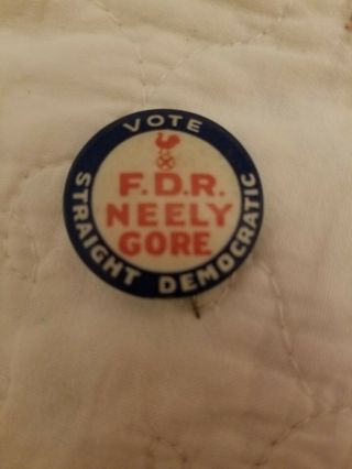 Vtg.  Fdr Neely Gore Vote Straight Democrat Pin Back Button Pre - Owned