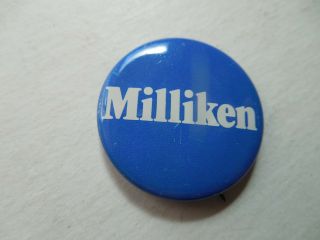 Michigan Campaign Pin Back Button Local Governor William Milliken Political 1974