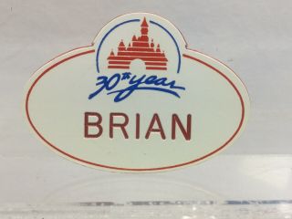 Disneyland Cast Member Name Tag Badge 30th Years " Brian " Tnb2