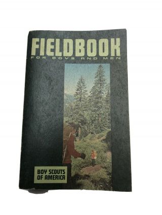 Boy Scouts Of America Fieldbook For Boys And Men 1971 Printing