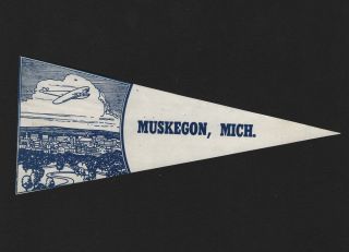 Opc Vintage Muskegon Michigan Pennant Luggage Label 8x3.  5 No Gum