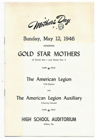 1946 American Legion Mothers Day Program Ww I & Ii Gold Star Mothers Milton,  Pa