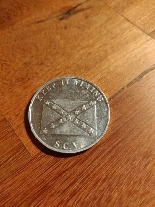 Scv Sons Of Confederate Veterans Coin " Keep It Flying "