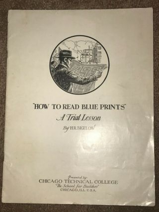 Vintage 1928 How To Read Blue Prints By Chicago Tech College Booklet