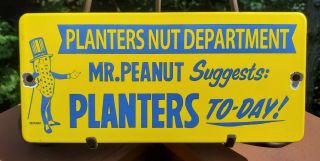 Vintage " Planters Mr.  Peanut Nut Department " 9.  5 " Porcelain Metal Door Push Sign