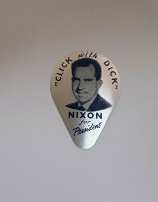 Nixon For President Political Clicker 1960? Click With Dick