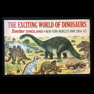Sinclair Dinoland 1964 York World’s Fair 16 - Page Booklet Nywf Dinosaur