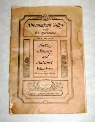 1928 Shenandoah Valley Va.  Tour Guide Book History Maps Landmarks Food & Lodging