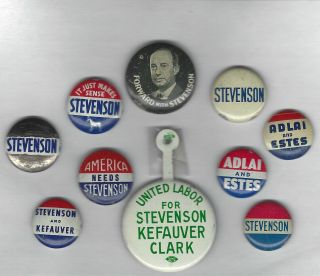 10 Different Adlai Stevenson For President Campaign Pins