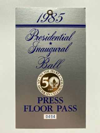 1985 President Ronald Reagan Inauguration Inaugural Ball Press Pass Credential 2