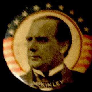 1.  25” Political Pinback William Mckinley Button Pin Campaign Advertising Badge
