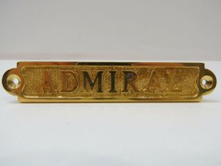 1 X 5 Solid Brass Admiral Sign Plaque - (b5c290)