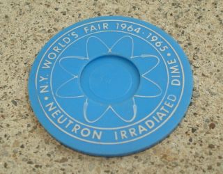 1964 Ny Worlds Fair Neutron Irradiated Dime Coin Holder Atomic Energy Commission