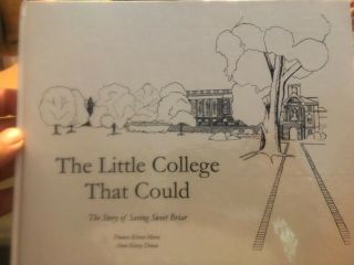 Sweet Briar College Virginia The Little College That Could The Story Of Saving S