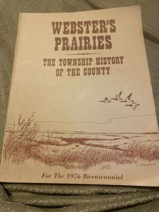 1976 Webster County Fort Dodge Iowa Township History Bicentennial Sc Illus Book