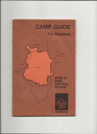 Camp Guide For Scouters - Area 111 East Central Region - Boy Scout Bsa G&w/7 - 27