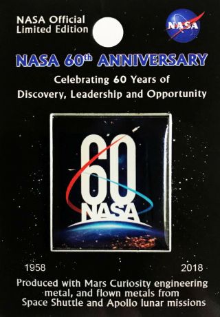 Nasa - 60th Anniversary - Official Limited Edition - Flown Metal - Lapel Pin