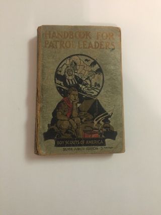 Boy Scout Handbook For Patrol Leaders 1933
