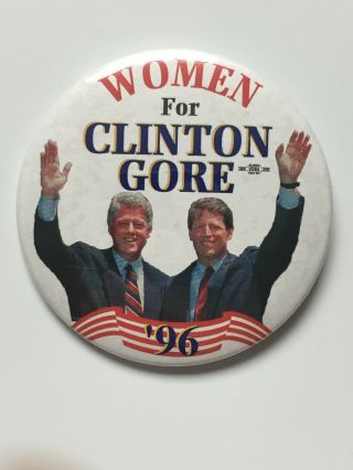 1996 Women For President Bill Clinton & Al Gore Campaign 3 " Button Re - Elect 