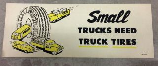 Vintage Advertising Goodyear Tires Sign Sales Prototype Smaller Trucks 50 
