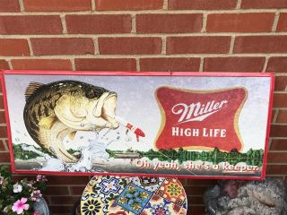Miller High Life “oh Yeah,  She’s A Keeper” Bass Fishing Beer Man Cave Sign