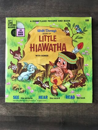 Walt Disney The Story Of Little Hiawatha Disneyland Record And Book 330 /