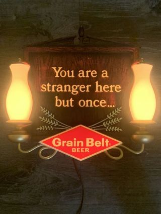 Vintage 60s Grain Belt Beer " You Are A Stranger Here But Once” Lighted Sign