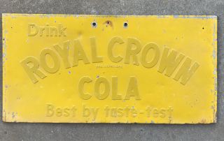 Vintage Drink Royal Crown Cola “best By Taste Test” 22” X 11” Metal Sign