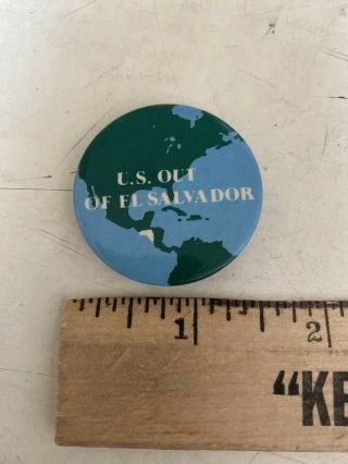 Vintage Pinback Button U.  S.  Out Of El Salvador Political Protest Pin Badge