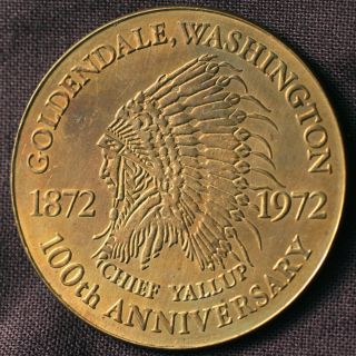 1972 Goldendale Washington Centennial 100 Year Anniversary Chief Yallup $1 Token