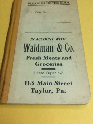 2 Grocery Account Book Ledger Credit Waldman & Co Taylor,  Pa
