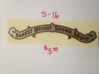 Honest Weight Antique Scale & Coin Machine Decal S - 16 Honest Weight 4 7/8 "
