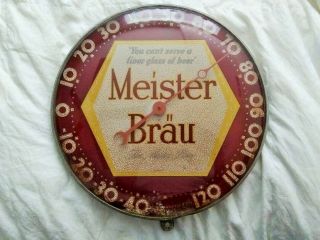 Vintage Meister Brau Beer 12 " Round Thermometer Peter Hand Chicago Ill.