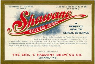 Preprohibition Emil Raddant Brewing Shawano Special Brew Bottle Label Shawano Wi