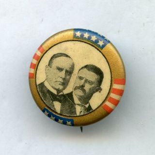 William Mckinley & Theodore Roosevelt Political Pin Pinback Button 7/8 " 2