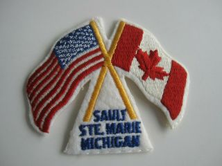 Vintage Sault Ste Marie Michigan Usa Canada Crossed Flags Cloth Patch Unsewn Bis