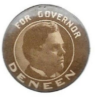 Charles Deneen For Governor Of Illinois Political Campaign Pin