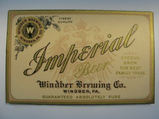Windber Brewing Imperial Beer Label Pre Prohibition Windber Pa