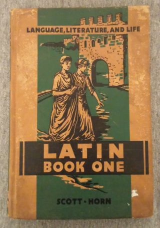Latin Book One (vintage 1936 Hardback School Education Book) By Scott & Horn