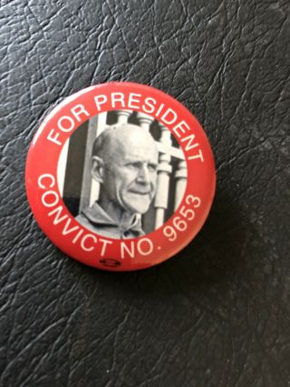 Eugene Debs For President Convict No.  9653 1920 Campaign Button