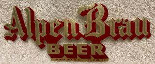 Alpen Brau Beer Window Mirror Tavern Adhesive Sign Columbia Br.  Co,  St.  Louis Mo