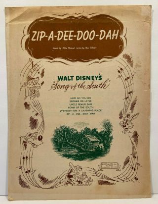 Walt Disney Song Of The South Splash Mountain – Zip - A - Dee - Doo - Dah – Sheet Music