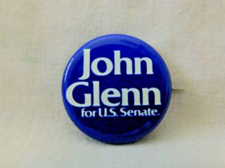 Authentic John Glenn U.  S.  Senate Campaign Pinback Pin Button 1 3/8 " W/ Union Bug